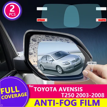Tam Kapak Anti Sis Yağmur Geçirmez Film Toyota Avensis için T250 T25 2003 ~ 2008 Araba dikiz aynası koruyucu film Aksesuarları 2007